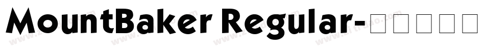 MountBaker Regular字体转换